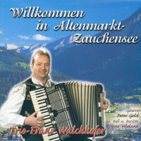 Trio Franz Walchhofer - Willkommen in Altenmarkt-Zauchensee