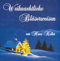 Weihnachtliche Bläserweisen von Hans Koller